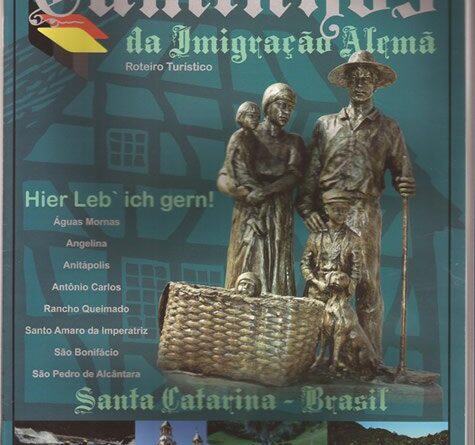 Capa da Revista com o Roteiro Turístico Regional: Caminhos da Imigração Alemã, integrado por oito Municípios: Águas Mornas, Anitápolis, Antônio Carlos, Angelina, Rancho Queimado, São Bonifácio, São Pedro de Alcântara e Santo Amaro da Imperatriz, em Santa